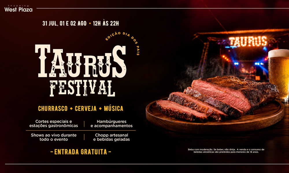 Leia mais sobre o artigo Taurus Festival no West Plaza: churrasco, cerveja e música