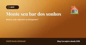 Leia mais sobre o artigo [QUIZ] Monte seu bar dos sonhos e descubra que tipo de dono de bar você seria