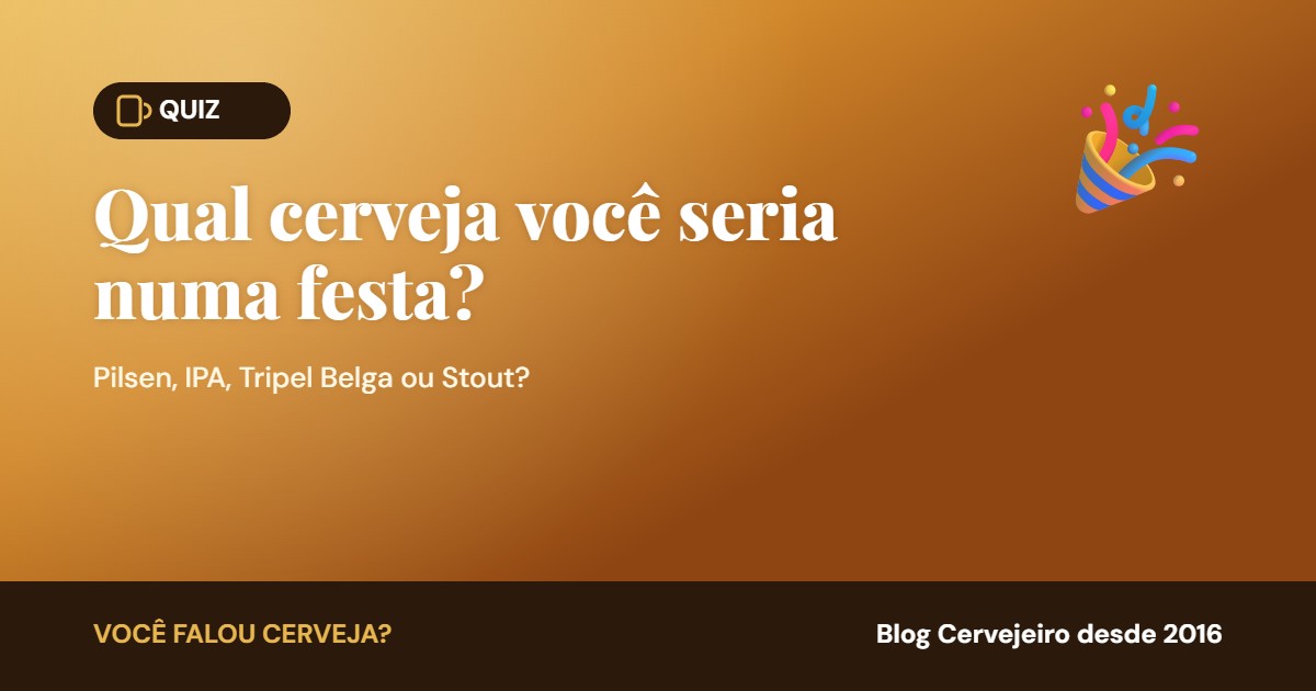 No momento, você está visualizando [QUIZ] Qual cerveja você seria numa festa?