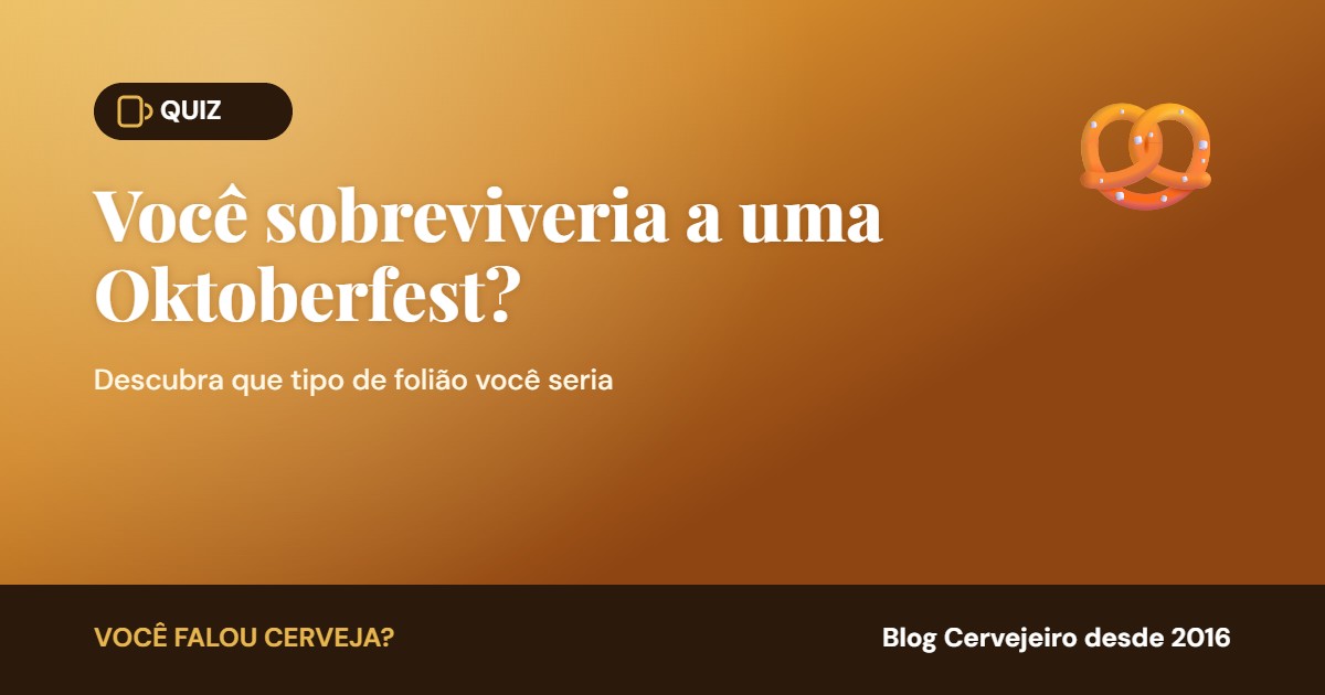 No momento, você está visualizando [QUIZ] Você sobreviveria a uma Oktoberfest?